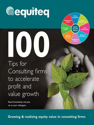cover image of 100 Tips for Consulting Firms to Accelerate Profit and Value Growth